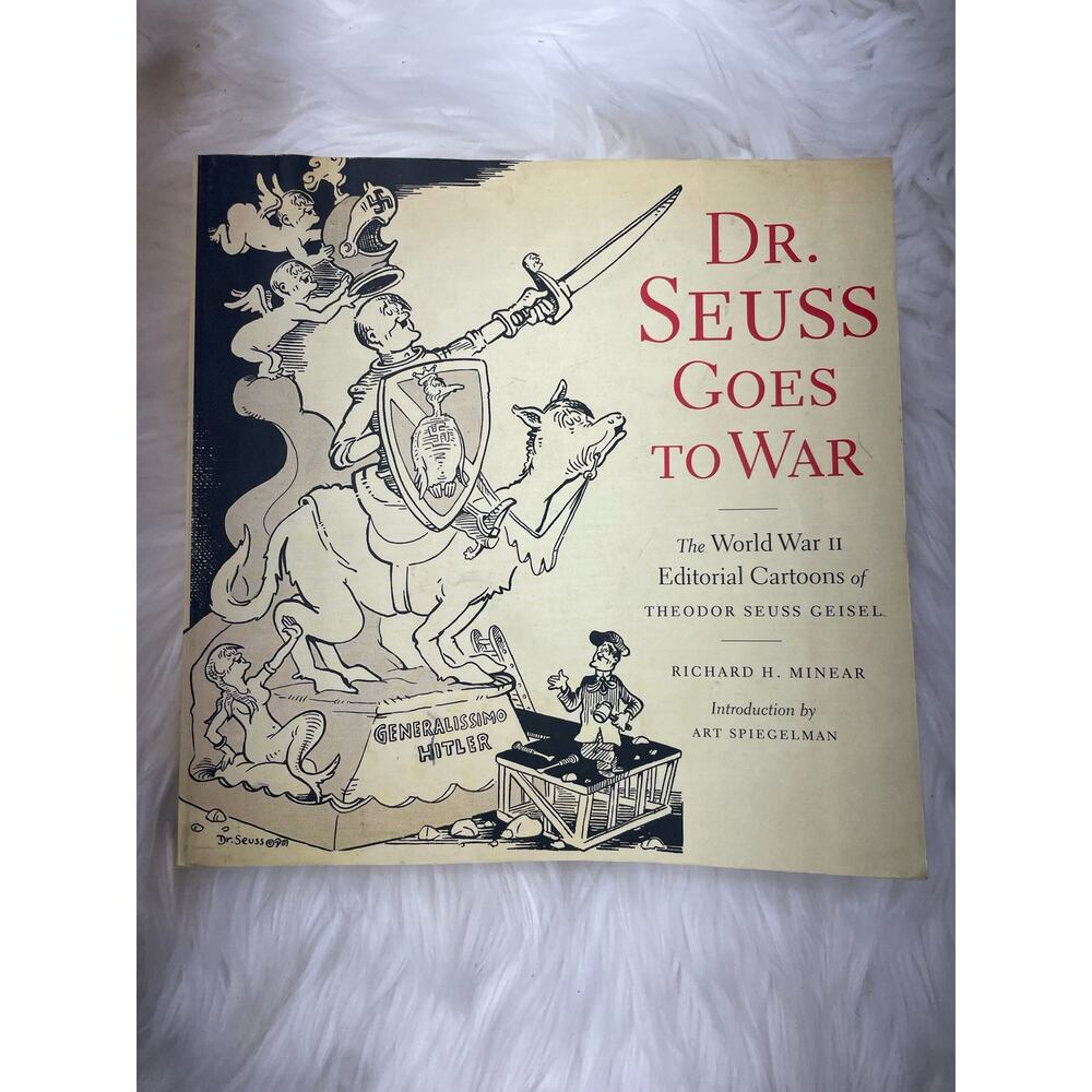 Dr. Seuss Goes To War Book Paperback 1999
